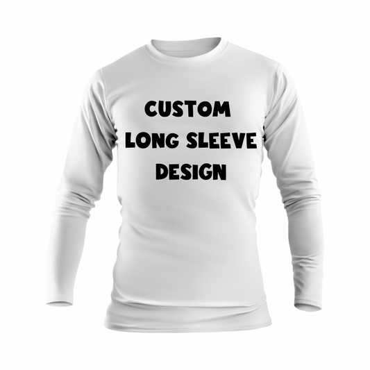 Long Sleeve Shirt Custom Order